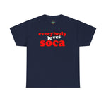 Everybody Loves Soca Tee, Unisex Heavy Cotton T-Shirt, Reggae Music Shirt, Carribean Wear, Soca Music Festival Apparel, Casual Summer Tee