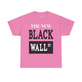 The New Black Wall Street Tee for Casual Wear, Street Style, Unisex Graphic Tee, Financial Literacy, Everyday Fashion