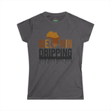 MELANIN DRIPPING Women's T-Shirt