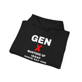 GEN X  - MASTERS OF IDGAF SINCE DAY ONE UNISEX HOODIE | Minimalist Graphic Sweatshirt