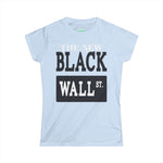 The New Black Wall St. Women's Softstyle Tee, Casual Shirt, Gift for Entrepreneurs, Streetwear Fashion, Inspirational Quote Tee, [...]