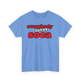 Everybody Loves Soca Tee, Unisex Heavy Cotton T-Shirt, Reggae Music Shirt, Carribean Wear, Soca Music Festival Apparel, Casual Summer Tee