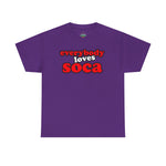 Everybody Loves Soca Tee, Unisex Heavy Cotton T-Shirt, Reggae Music Shirt, Carribean Wear, Soca Music Festival Apparel, Casual Summer Tee