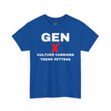 GEN X CULTURE CARRIERS TREND SETTERS - UNISEX COTTON TEE